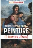 Toute l'Histoire de la Peinture / Parcours Jésus (J)