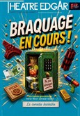 Braquage en cours
