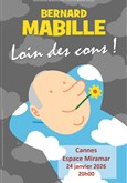 Bernard Mabille dans Loin des cons ! Th��tre L'Alphabet