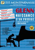 Glenn, naissance d'un prodige Théâtre du Petit Montparnasse