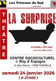 La derni�re Surprise des Tr�teaux Centre socio-culturel du Roy d'Espagne