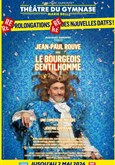 Le Bourgeois Gentilhomme avec Jean-Paul Rouve Th��tre la Bruy�re