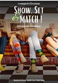 Show, set & match ! Th��tre de La Fontaine d'Ouche
