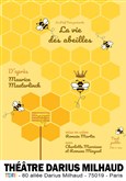 La vie des abeilles