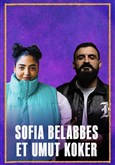 Soire 30/30 avec Sofia Belabbes & Umut Kker