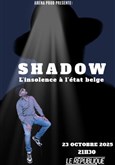 Shadow