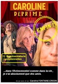 Caroline déprime... Enfin ! Café Théâtre de l'Accessoire