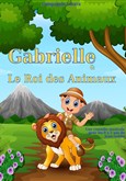 Gabriel et le roi des animaux Munsterhof - Salle Amadeus