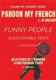Pardon my French