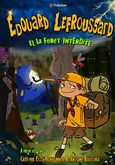 Edouard Lefroussard et la forêt interdite