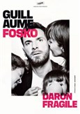 Guillaume Fosko dans Daron fragile Th��tre � l'Ouest Auray