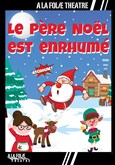 Le Père Noël est enrhumé