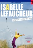 Isabelle Lefaucheur dans J'esp�re que tu vas bien