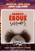 Fabrice Ebou� dans SolitudeS 
