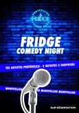 Fridge Comedy Night Le Fridge Comedy Montpellier