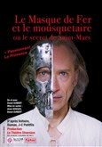Le masque de fer et le mousquetaire ou le secret de Saint-Mars 