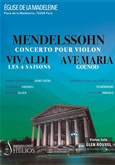 Les 4 Saisons de Vivaldi, Ave Maria, Concerto de Mendelssohn