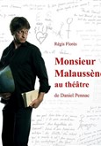 Monsieur Malaussne au thtre Salle festive Nantes Nord