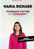 Nadia Richard dans Pourquoi j'attire les connards ? 