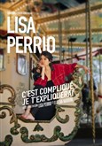 Lisa Perrio dans C'est compliqu je t'expliquerai Comdie de Tours