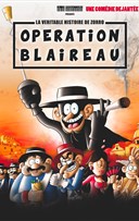 La v�ritable histoire de Zorro : Op�ration Blaireau