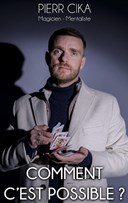 Pierr Cika dans Comment c'est possible ?