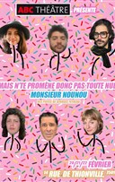 Ne te prom�nes donc pas toute nue + Mr Nounou