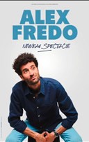 Alex Fredo | Nouveau Spectacle