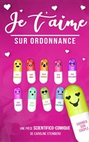 Je t'aime sur ordonnance