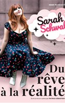 Sarah Schwab dans Du r�ve � la r�alit�