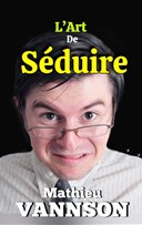 Mathieu Vannson dans L'Art de sduire