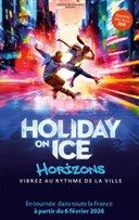 Holiday on Ice : Horizons | Paris