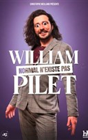 William Pilet dans Normal n'existe pas