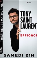 Tony Saint Laurent dans Efficace