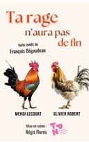 Ta rage n'aura pas de fin