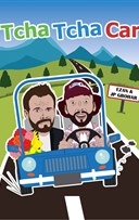 Tcha Tcha Car