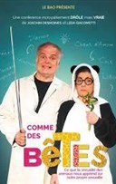 Comme des b�tes