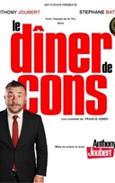 Le dner de cons | avec Anthony Joubert