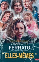Charlotte Ferrato dans Elles-mmes