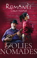 Roman�s Cirque Tsigane : Folies Nomades
