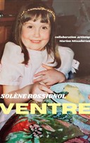Solne Rossignol dans Ventre