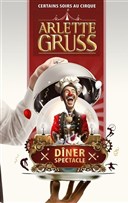 Dner-spectacle au Cirque Arlette Gruss  Nancy