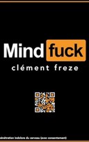 Clment Freze dans Mindfuck