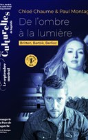 Chlo� Chaume et Paul Montag : De l'ombre � la lumi�re