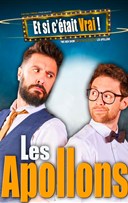 Les Apollons dans Et si c'tait vrai !