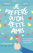 Je pr�f�re qu'on reste amis
