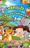 Gabrielle et le roi des animaux