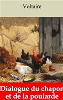 Le Chapon et la Poularde, dialogue philosophique de Voltaire et contes de mon p�re le jars de J-P D�fieux