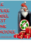 Le Pre Nol est une ordure | Spcial rveillon du Nouvel An