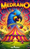 Le Cirque Medrano pr�sente La L�gende de l'Oiseau Bleu | Villab�
